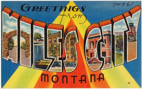 Greetings from Miles City, Montana (74961)