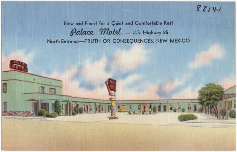 Palace Motel -- U.S. Highway 85, North entrance