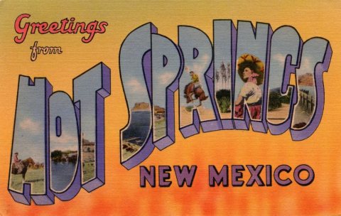 Greetings from Hot Springs, New Mexico - Large Letter Postcard