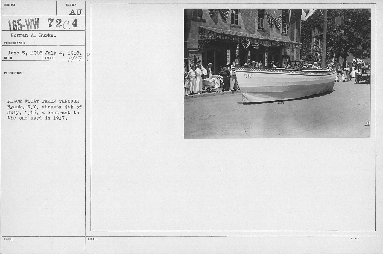 Ceremonies - Independence Day, 1916 - Peace Float taken through Nyack, N.Y. streets 4th of July, 1916, a contrast to th…