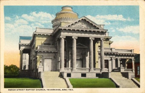 Beech Street Baptist Church, Texarkana, Ark-Tex (1909)