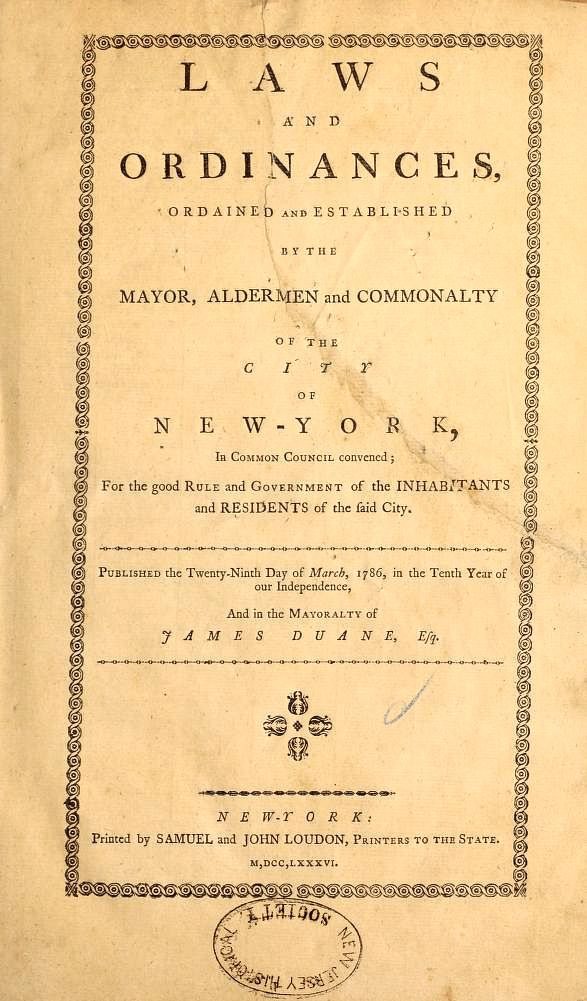 Laws and Ordinances for New York, printed by Samuel Loudon