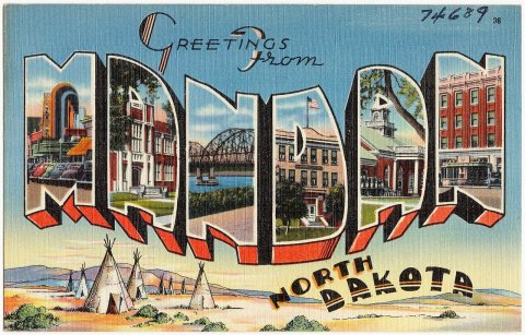 Greetings from Mandan, North Dakota (74689)