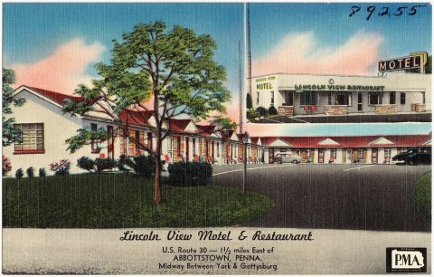 Lincoln View Motel and Restaurant, U.S. Route 30 -- 1 1-2 miles east of Abbottstown, Penna., midway between York and Ge…