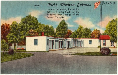 Hick's Modern Cabins- Located at Akron, Pa. on Rt. 222 -- 8 miles south of the Reading Inter-Change of the Penna. Turnp…