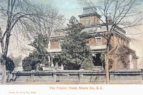 Ninety Six - The Frazier Hotel