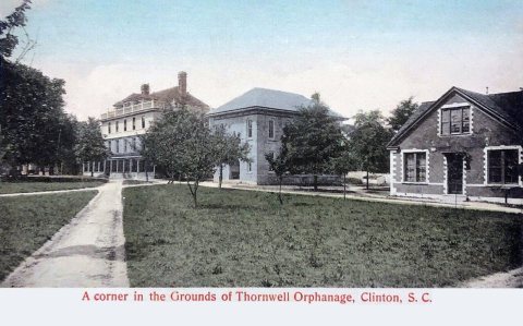 Clinton - Thornwell Orphanage