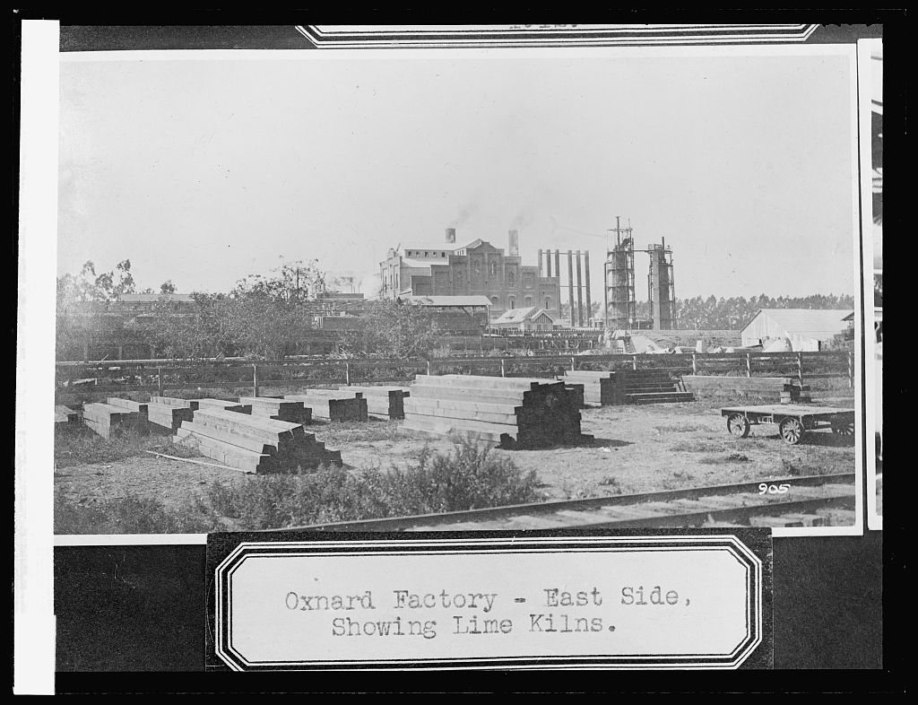 Oxnard, [California], factory, east side, showing lime kilns