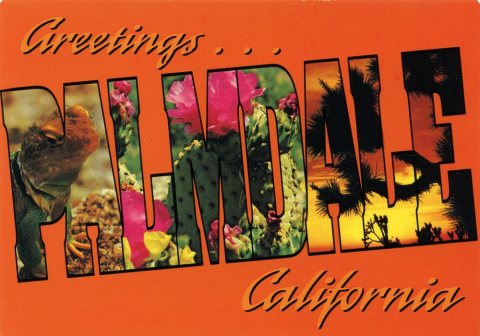 Greetings . . . Palmdale, California - Large Letter Postcard