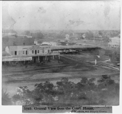 General view from the Court House, Stockton, San Joaquin County