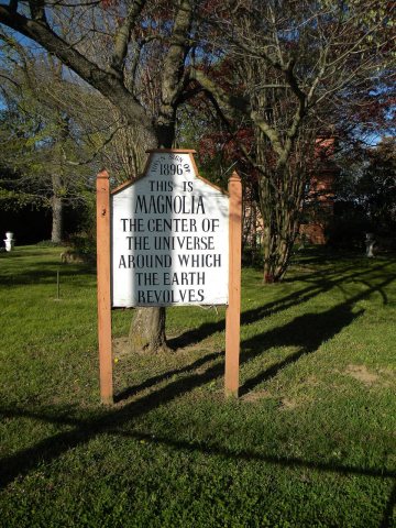 Magnolia Center of the Universe Sign