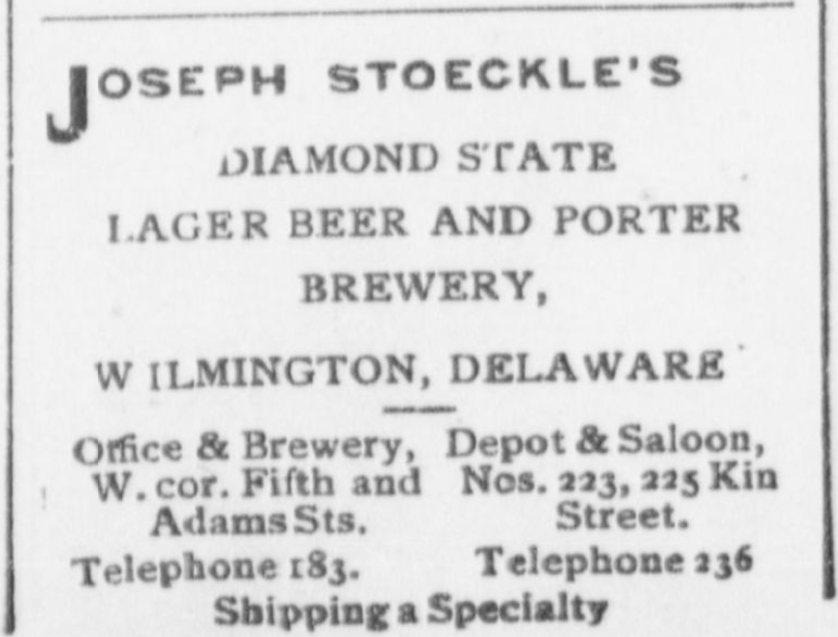 Brewery advertisement in 1900, Joseph Stoeckle's Diamond State Lager Beer and Porter Brewery