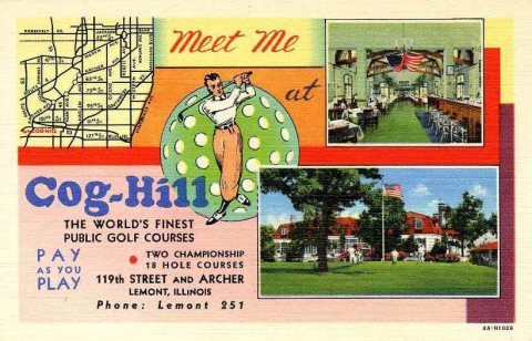 Meet me at Cog-Hill, The World's Finest Public Golf Courses, Pay as you Play (NBY 10286)