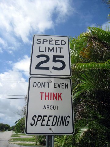 Don't Even Think About Speeding