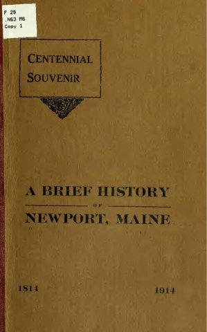 A brief history of Newport, Maine, 1814-1914