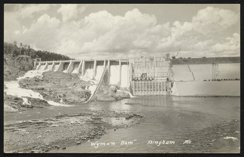 "Wyman Dam" Bingham, Me