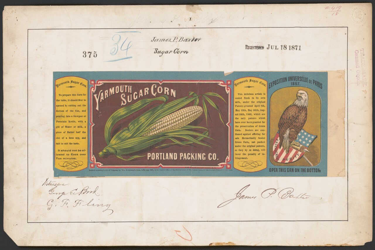 Trademark registration by James P. Baxter for Yarmouth brand Sugar Corn, 1871 Jul. 18, from the Library of Congress - m…