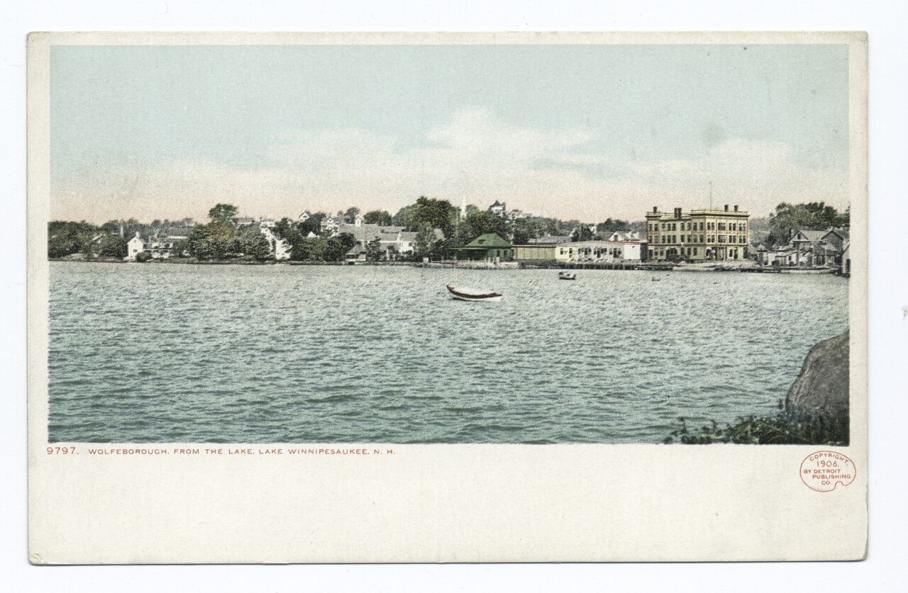 From the Lake, Wolfeborough, Lake Winnipesaukee, N. H