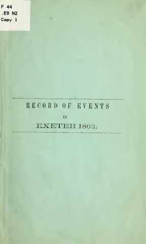 A brief record of events in Exeter, N.H. : during the year 1862, together with the names of the soldiers of this town i…