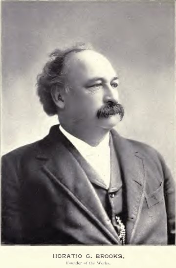 Horatio G. Brooks - From Brooks Locomotive Works 1899 Catalogue