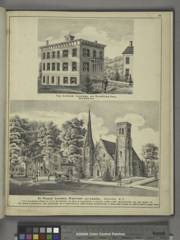 The Oxford Academy and Boarding Hall, Oxford, N.Y; St.Paul's Church, Rectory and Chapel, Oxford, N.Y