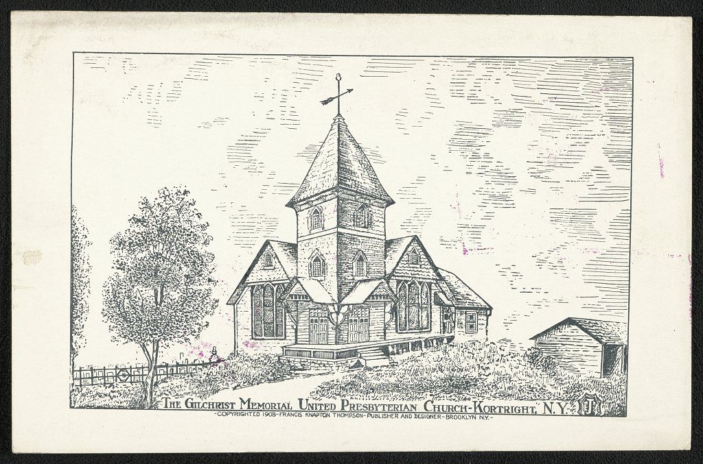 The Gilchrist Memorial United Presbyterian Church-Kortright, N.Y