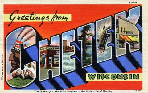 Greetings from Chetek, Wisconsin, The Gateway to the Lake Regions of the Indian Head Country - Large Letter Postcard