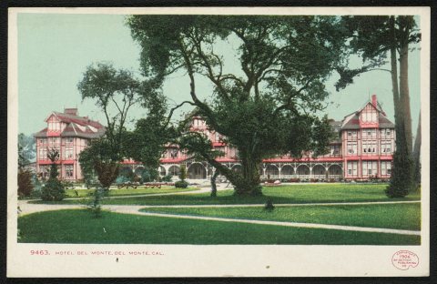 Hotel Del Monte, Del Monte, Calif