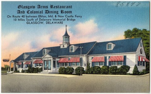 Glasgow Arms Restaurant and Colonial Dining Room on Route 40 between Elkton, Md. and New Castle Ferry, 10 miles south o…