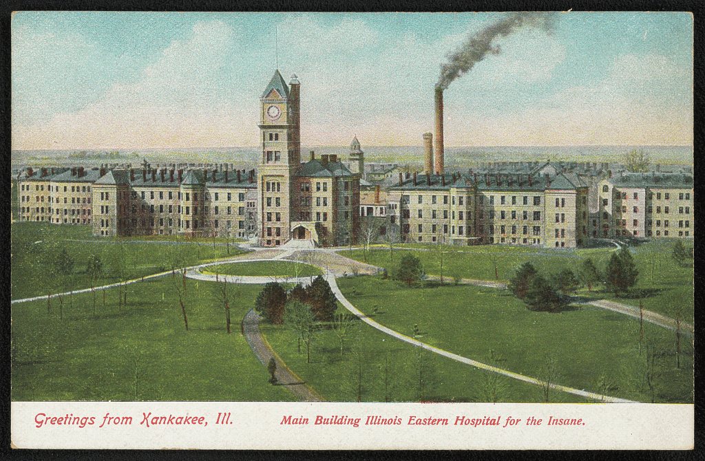 Greetings from Kankakee, Ill. Main Building Illinois Eastern Hospital for the Insane