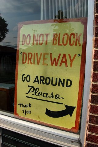 Do Not Block "Driveway"