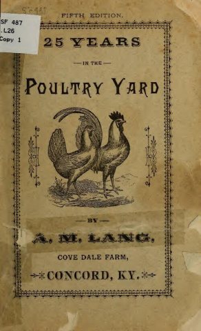 25 years in the poultry yard;