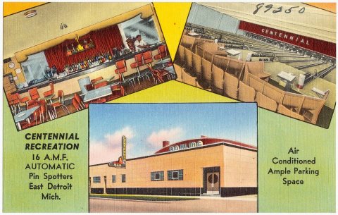 Centennial Recreation, 16 A. M. F., automatic pin spotters, East Detroit, Mich (89250)