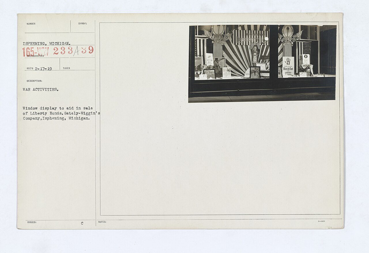 Liberty Bonds - Advertising Methods - WAR ACTIVITIES. Window display to aid in sale of Liberty Bonds. Gately-Wiggin's C…